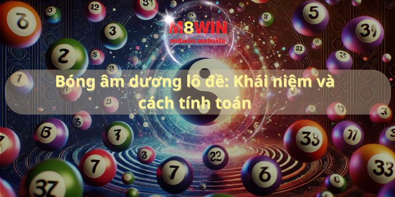 bóng âm dương lô đề