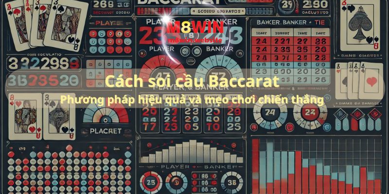 Cách soi cầu Baccarat